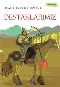 Destanlarımız / Genç Tarih Serisi