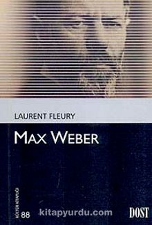 Max Weber - Laurent Fleury