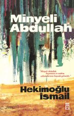 Minyeli Abdullah (50. Yıl Özel İlk Baskı-Ciltli)
