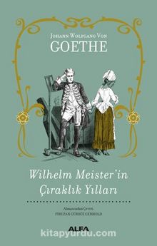 Wilhelm Meister’in  Çıraklık Yılları (Bez Ciltli) - Johann Wolfgang Goethe