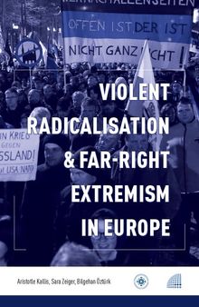 Violent Radicalisation & Far-Right Extremism in Europe