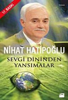 Sevgi Dininden Yansımalar