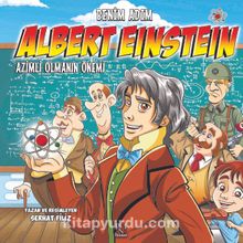 Benim Adım Albert Einstein & Azimli Olmanın Önemi - Serhat Filiz
