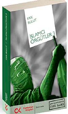 İslamcı Örgütler 3