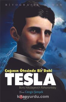 Çağının Ötesinde Bir Dahi Tesla - Boris Nikolayevich Rzhonsnitsky