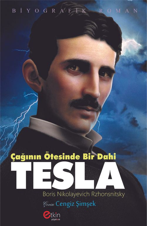 Çağının Ötesinde Bir Dahi Tesla