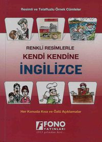 Renkli Resimlerle Kendi Kendine İngilizce 
