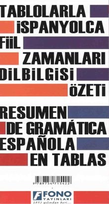 Tablolarla İspanyolca Fiil Zamanları Dilbilgisi Özeti