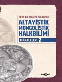 Altayistik Mongolistik Halkbilimi / Makaleler 2 - Bilinmeyen Yazar