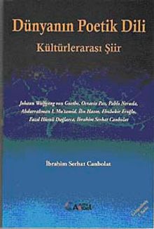 Dünyanın Poetik Dili & Kültürlerarası Şiir