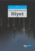 Dini ve Felsefi Düşüncede Niyet Kavramı