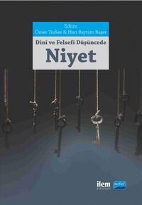 Dini ve Felsefi Düşüncede Niyet Kavramı