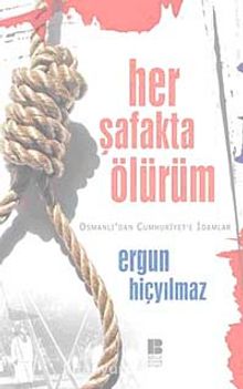 Her Şafakta Ölürüm - Ergun Hiçyılmaz