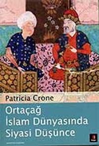 Ortaçağ İslam Dünyasında Siyasi Düşünce