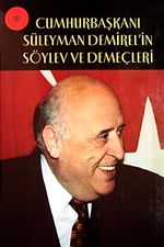 Cumhurbaşkanı Süleyman Demirel'in Söylev ve Demeçleri
