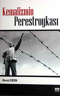 Kemalizmin Perestroykası / 40-E-5