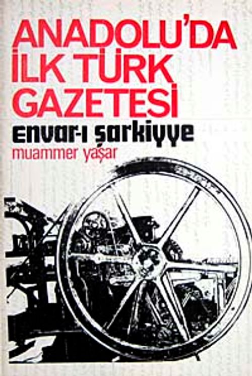 Anadolu'da İlk Türk Gazetesi / Envar-ı Şarkiyye / 12-B-43