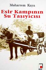 Esir Kampının Su Taşıyıcısı
