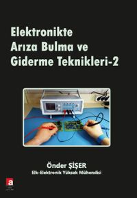 Elektronikte Arıza Bulma ve Giderme Teknikleri 2