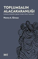 Toplumsalın Alacakaranlığı & Kullanılıp Atılabilirlik Çağında Yeniden Dirilen Topluluklar