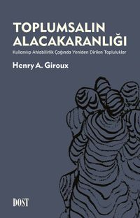 Toplumsalın Alacakaranlığı & Kullanılıp Atılabilirlik Çağında Yeniden Dirilen Topluluklar