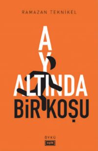 Ay Altında Bir Koşu