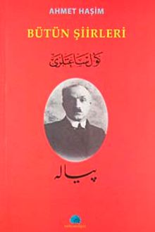 Bütün Şiirleri / Ahmet Haşim