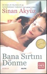 Bana Sırtını Dönme ( Cep Boy)