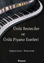 Ünlü Besteciler ve Ünlü Piyano Eserleri