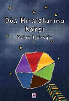 Düş Hırsızlarına Karşı