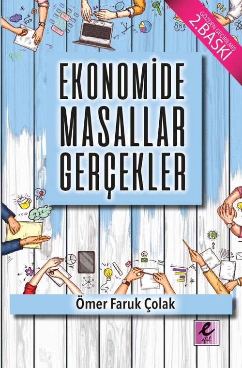Ekonomide Masallar Gerçekler