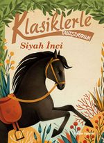 Siyah İnci / Klasiklerle Tanışıyorum