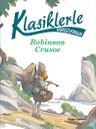 Robinson Crusoe / Klasiklerle Tanışıyorum