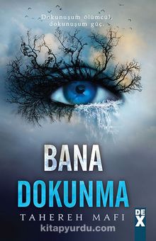 Bana Dokunma (Ciltli) - Tahereh Mafı