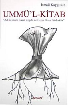 Ummü'l-Kitab - İsmail Kaygusuz