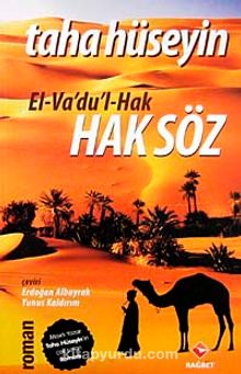 El-Va'du'l-Hak Haksöz - Taha Hüseyin