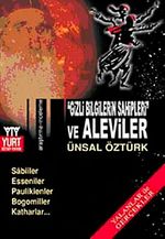 Gizli Bilgilerin Sahipleri ve Aleviler & Yalanlar ile Gerçekler