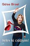 Velev ki Ciddiyim