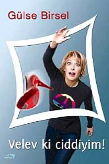 Velev ki Ciddiyim