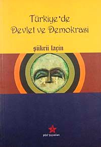 Türkiye'de Devlet ve Demokrasi