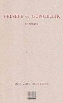 Felsefe ve Güncellik & Bir Tartışma