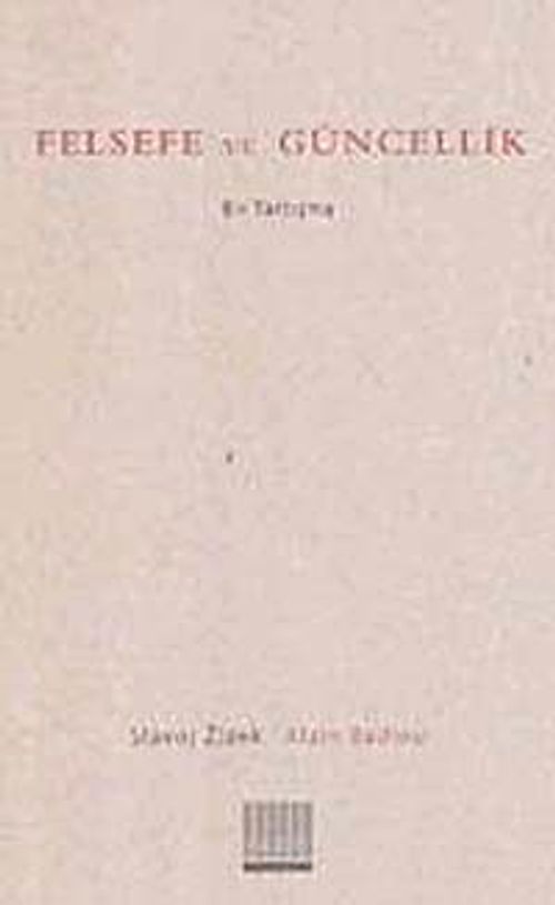 Felsefe ve Güncellik & Bir Tartışma