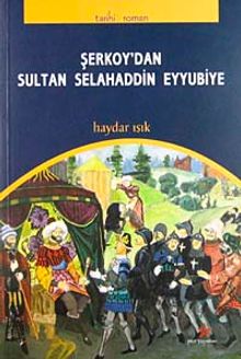 Şerkoy'dan Sultan Selahaddin Eyyubiye