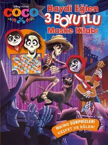Disney Coco Haydi Eğlen 3 Boyutlu Maske Kitabı