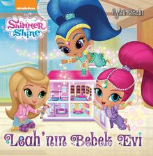 Shimmer Shine Leah’nın Bebek Evi Öykü Kitabı - Kolektif