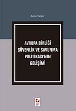 Avrupa Birliği Güvenlik ve Savunma Politikası'nın Gelişimi