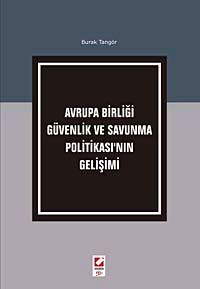 Avrupa Birliği Güvenlik ve Savunma Politikası'nın Gelişimi