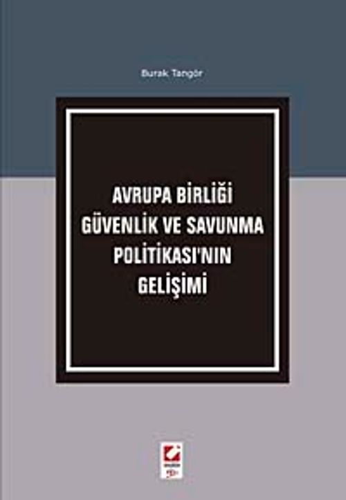 Avrupa Birliği Güvenlik ve Savunma Politikası'nın Gelişimi
