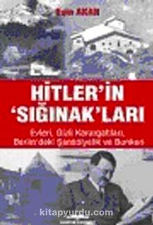 Hitler'in Sığınak'ları - Esin Akan