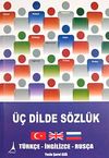 &Uuml;&ccedil; Dilde S&ouml;zl&uuml;k & T&uuml;rk&ccedil;e-İngilizce-Rus&ccedil;a
